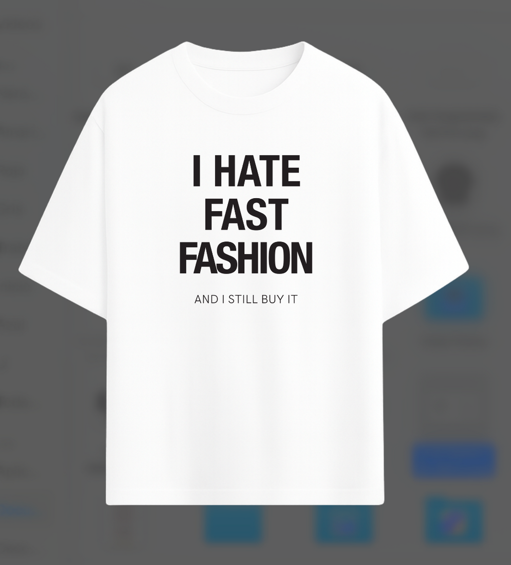 Hate Fast Fashion